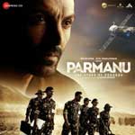 Parmanu - The Story Of Pokhran (2018) Mp3 Songs
